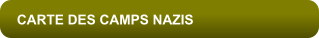 CARTE DES CAMPS NAZIS